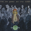 The Tangent Not As Good As The Book (2 CD) Формат: 2 Audio CD (Jewel Case) Дистрибьюторы: Концерн "Группа Союз", InsideOutMusic Россия Лицензионные товары Характеристики аудионосителей 2009 г Сборник: Российское издание инфо 12737w.