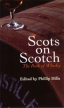 Scots On Scotch Издательство: Mainstream Publishing, 2002 г Мягкая обложка, 192 стр ISBN 1840186089 Язык: Английский инфо 5261o.